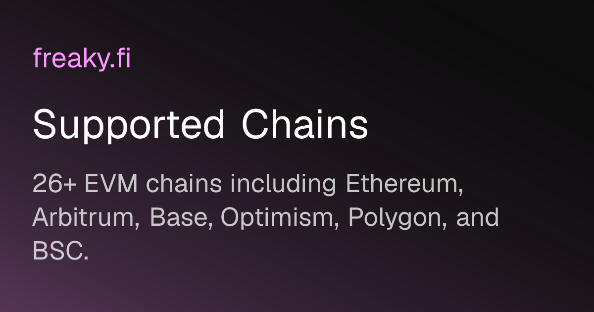 Supported Chains | freaky.fi Docs